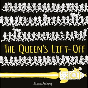 Hachette Children's Group The Queen'S Lift-Off Hachette Children's Group The Queen'S Lift-Off