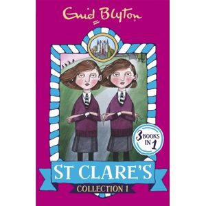 Hachette Children's Group St Clare'S Collection 1 : Books 1-3 Hachette Children's Group St Clare'S Collection 1 : Books 1-3