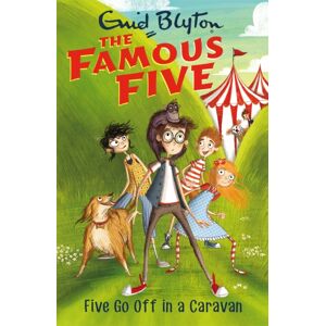 Hachette Children's Group Famous Five: Five Go Off In A Caravan : Book 5 Hachette Children's Group Famous Five: Five Go Off In A Caravan : Book 5