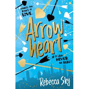 Hachette Children's Group The Love Curse: Arrowheart : Book 1 Hachette Children's Group The Love Curse: Arrowheart : Book 1