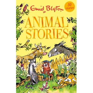 Hachette Children's Group Animal Stories : Contains 30 Classic Tales Hachette Children's Group Animal Stories : Contains 30 Classic Tales