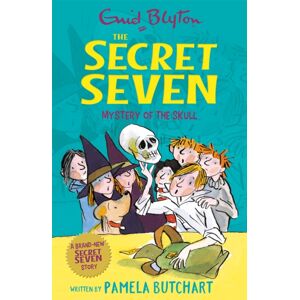 Hachette Children's Group Secret Seven: Mystery Of The Skull Hachette Children's Group Secret Seven: Mystery Of The Skull