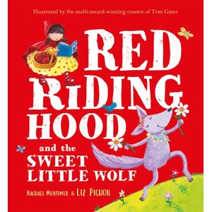 Hachette Children's Group Red Riding Hood And The Sweet Little Wolf Hachette Children's Group Red Riding Hood And The Sweet Little Wolf