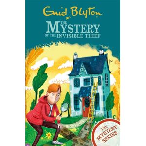 Hachette Children's Group The Mystery Series: The Mystery Of The Invisible Thief : Book 8 Hachette Children's Group The Mystery Series: The Mystery Of The Invisible Thief : Book 8
