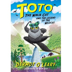 Hachette Children's Group Toto The Ninja Cat And The Legend Of The Wildcat : Book 5 Hachette Children's Group Toto The Ninja Cat And The Legend Of The Wildcat : Book 5