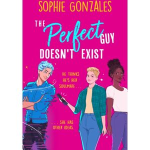 Hachette Children's Group The Perfect Guy Doesn'T Exist : A Sapphic Friends-To-Enemies-To-Lovers Ya From The selling Co-Author Of If This Gets Out Hachette Children's Group The Perfect Guy Doesn'T Exist : A Sapphic Friends-To-Enemies-To-Lovers Ya From The selling Co-Author Of If This Gets Out