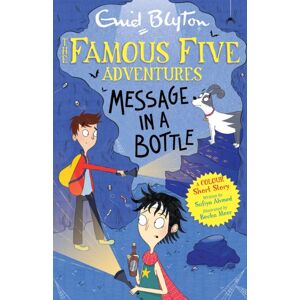 Hachette Children's Group Famous Five Colour Short Stories: Message In A Bottle Hachette Children's Group Famous Five Colour Short Stories: Message In A Bottle