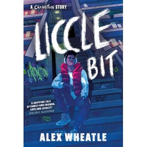 Hachette Children's Group A Crongton Story: Liccle Bit : Book 1: As Seen On Bbc Iplayer! Hachette Children's Group A Crongton Story: Liccle Bit : Book 1: As Seen On Bbc Iplayer!