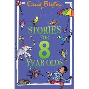 Hachette Children's Group Stories For Eight-Year-Olds Hachette Children's Group Stories For Eight-Year-Olds