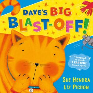Hachette Children's Group Dave’s Big Blast-Off! Hachette Children's Group Dave’s Big Blast-Off!