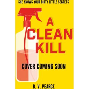 Hachette Children's Group A Clean Kill : A Psychological Thriller, Brimming With Suspense And Scandal At An Elite University Hachette Children's Group A Clean Kill : A Psychological Thriller, Brimming With Suspense And Scandal At An Elite University