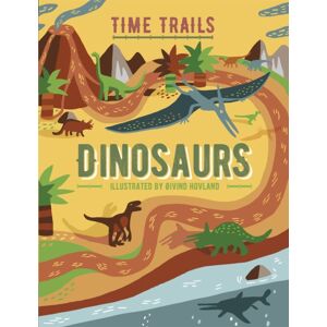 Hachette Children's Group Time Trails: Dinosaurs Hachette Children's Group Time Trails: Dinosaurs