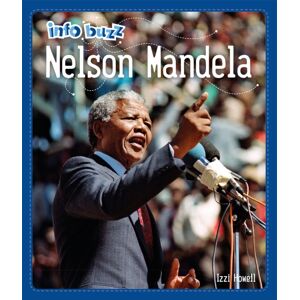 Hachette Children's Group Info Buzz: Black History: Nelson Mandela Hachette Children's Group Info Buzz: Black History: Nelson Mandela