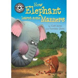 Hachette Children's Group Reading Champion: How Elephant Learnt Some Manners : Independent Reading 12 Hachette Children's Group Reading Champion: How Elephant Learnt Some Manners : Independent Reading 12