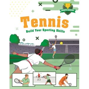 Hachette Children's Group Sports Academy: Tennis Hachette Children's Group Sports Academy: Tennis