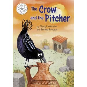 Hachette Children's Group Reading Champion: The Crow And The Pitcher : Independent Reading White 10 Hachette Children's Group Reading Champion: The Crow And The Pitcher : Independent Reading White 10
