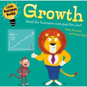 Hachette Children's Group Little Business Books: Growth Hachette Children's Group Little Business Books: Growth