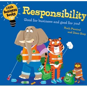 Hachette Children's Group Little Business Books: Responsibility Hachette Children's Group Little Business Books: Responsibility