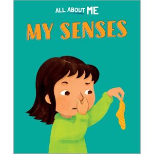 Hachette Children's Group All About Me: My Senses Hachette Children's Group All About Me: My Senses