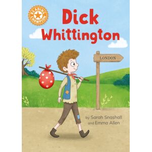 Hachette Children's Group Reading Champion: Dick Whittington : Independent Reading Orange 6 Hachette Children's Group Reading Champion: Dick Whittington : Independent Reading Orange 6