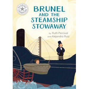 Hachette Children's Group Reading Champion: Brunel And The Steamship Stowaway : Independent Reading White 10 Hachette Children's Group Reading Champion: Brunel And The Steamship Stowaway : Independent Reading White 10