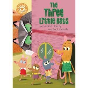 Hachette Children's Group Reading Champion: The Three Little Rats : Independent Reading Orange 6 Hachette Children's Group Reading Champion: The Three Little Rats : Independent Reading Orange 6