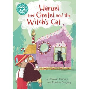 Hachette Children's Group Reading Champion: Hansel And Gretel And The Witch'S Cat : Independent Reading Turquoise 7 Hachette Children's Group Reading Champion: Hansel And Gretel And The Witch'S Cat : Independent Reading Turquoise 7