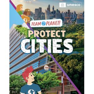 Hachette Children's Group Team Planet!: Protect Cities Hachette Children's Group Team Planet!: Protect Cities