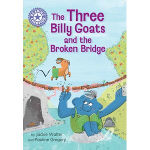 Hachette Children's Group Reading Champion: The Three Billy Goats And The Broken Bridge : Independent Reading Purple 8 Hachette Children's Group Reading Champion: The Three Billy Goats And The Broken Bridge : Independent Reading Purple 8