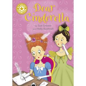 Hachette Children's Group Reading Champion: Dear Cinderella : Independent Reading Gold 9 Hachette Children's Group Reading Champion: Dear Cinderella : Independent Reading Gold 9