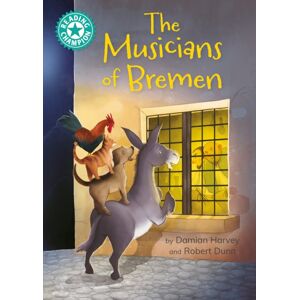 Hachette Children's Group Reading Champion: The Musicians Of Bremen : Independent Reading Turquoise 7 Hachette Children's Group Reading Champion: The Musicians Of Bremen : Independent Reading Turquoise 7