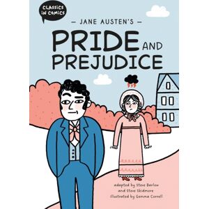 Hachette Children's Group Classics In Comics: Jane Austen'S Pride And Prejudice : A Comic Book Hachette Children's Group Classics In Comics: Jane Austen'S Pride And Prejudice : A Comic Book