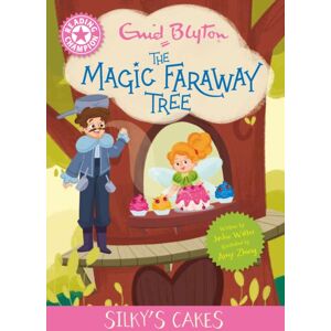 Hachette Children's Group Reading Champion: Magic Faraway Tree: Silky'S Cakes : Pink Band 1b Hachette Children's Group Reading Champion: Magic Faraway Tree: Silky'S Cakes : Pink Band 1b