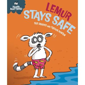 Hachette Children's Group Health Matters: Lemur Stays Safe Hachette Children's Group Health Matters: Lemur Stays Safe