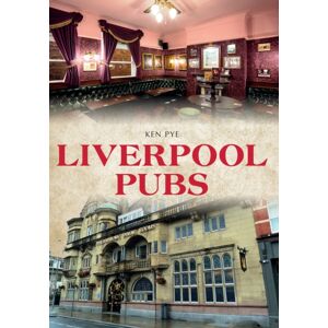Amberley Publishing Liverpool Pubs Amberley Publishing Liverpool Pubs