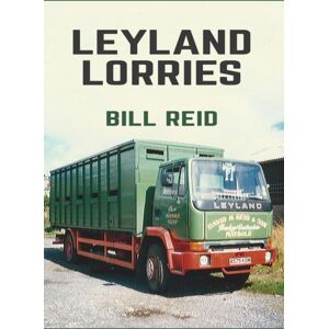 Amberley Publishing Leyland Lorries Amberley Publishing Leyland Lorries
