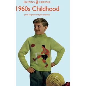 Amberley Publishing 1960s Childhood Amberley Publishing 1960s Childhood