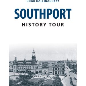 Amberley Publishing Southport History Tour Amberley Publishing Southport History Tour
