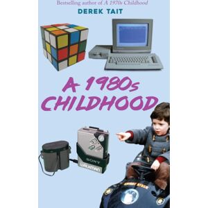 Amberley Publishing A 1980s Childhood Amberley Publishing A 1980s Childhood