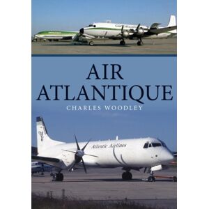 Amberley Publishing Air Atlantique Amberley Publishing Air Atlantique