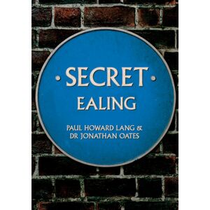 Amberley Publishing Secret Ealing Amberley Publishing Secret Ealing
