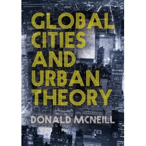 Sage Publications Ltd Global Cities And Urban Theory Sage Publications Ltd Global Cities And Urban Theory