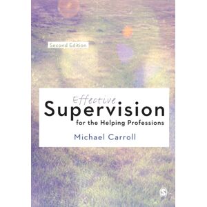 Sage Publications Ltd Effective Supervision For The Helping Professions Sage Publications Ltd Effective Supervision For The Helping Professions