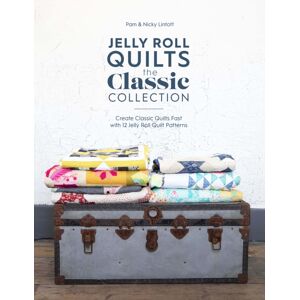 David & Charles Jelly Roll Quilts: The Classic Collection : Create Classic Quilts Fast With 12 Jelly Roll Quilt Patterns David & Charles Jelly Roll Quilts: The Classic Collection : Create Classic Quilts Fast With 12 Jelly Roll Quilt Patterns