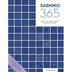 David & Charles Sashiko 365 : Stitch A Sashiko Pattern Every Day Of The Year David & Charles Sashiko 365 : Stitch A Sashiko Pattern Every Day Of The Year