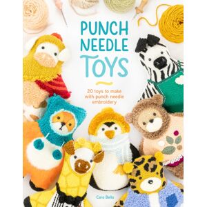 David & Charles Punch Needle Toys : 20 Toys To Make With Punch Needle Embroidery David & Charles Punch Needle Toys : 20 Toys To Make With Punch Needle Embroidery