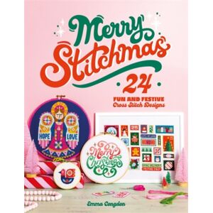 David & Charles Merry Stitchmas : 24 Fun And Festive Cross Stitch Designs David & Charles Merry Stitchmas : 24 Fun And Festive Cross Stitch Designs