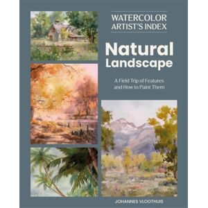 David & Charles Watercolor Artist'S Index Of The Natural Landscape : A Field Trip Of Features And How To Paint Them David & Charles Watercolor Artist'S Index Of The Natural Landscape : A Field Trip Of Features And How To Paint Them