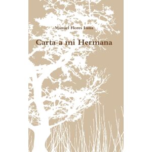 Lulu.com Carta A Mi Hermana Lulu.com Carta A Mi Hermana