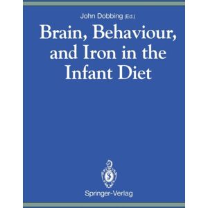 Springer London Ltd Brain, Behaviour, And Iron In The Infant Diet Springer London Ltd Brain, Behaviour, And Iron In The Infant Diet
